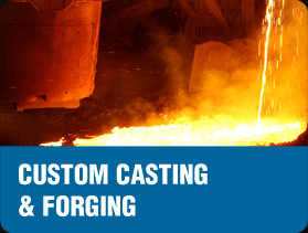 Custom Casting & Forging